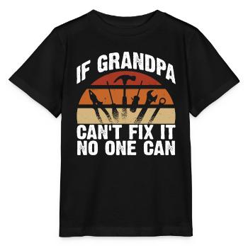 If grandpa can't fix it - Stanley/Stella MINI CREATOR Kids’ T-Shirt - black - Front - Mikhail (115cm)