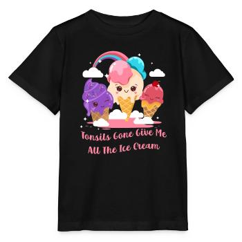Les amygdales disparues donnez-moi toute la crème glacée drôle - T-shirt bio MINI CREATOR Stanley/Stella Enfant - noir - Devant - Mikhail (115cm)