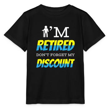 Pension de retraité drôle N’oubliez pas ma réduction - T-shirt bio MINI CREATOR Stanley/Stella Enfant - noir - Devant - Mikhail (115cm)