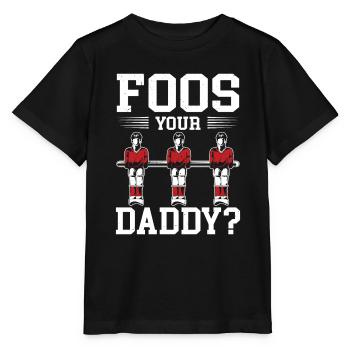 Foos Your Daddy Table Soccer Foosball Player Men - Stanley/Stella Kinder T-Shirt MINI CREATOR  - Schwarz - Vorne - Mikhail (115cm)