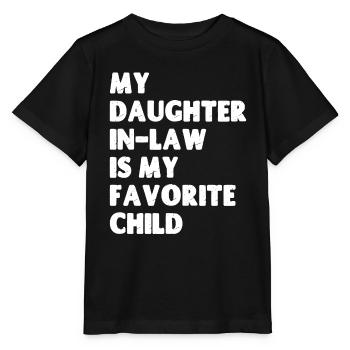 Meine Schwiegertochter ist mein Lieblingskind - Stanley/Stella Kinder T-Shirt MINI CREATOR  - Schwarz - Vorne - Mikhail (115cm)