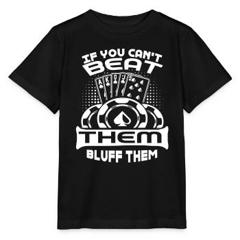 Poker Poker Player Bluff Them - Stanley/Stella MINI CREATOR Kids’ T-Shirt - black - Front - Mikhail (115cm)