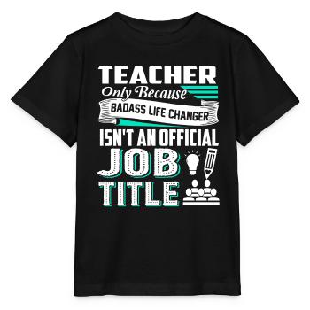 Teacher Teacher Job Title - Stanley/Stella MINI CREATOR Kids’ T-Shirt - black - Front - Mikhail (115cm)