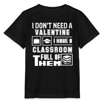 Teacher Teacher I Have A Classroom - Stanley/Stella MINI CREATOR Kids’ T-Shirt - black - Front - Mikhail (115cm)