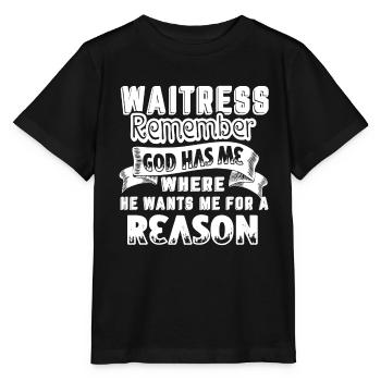 Waitress Waitress For A Reason - Stanley/Stella MINI CREATOR Kids’ T-Shirt - black - Front - Mikhail (115cm)
