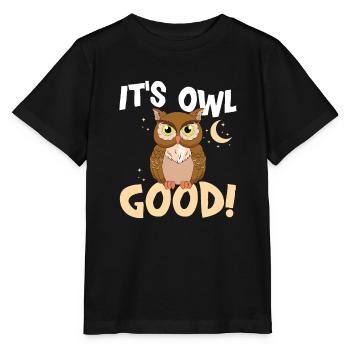 It's Owl Good Nocturnal Bird Enthusiast - Stanley/Stella MINI CREATOR Kids’ T-Shirt - black - Front - Mikhail (115cm)