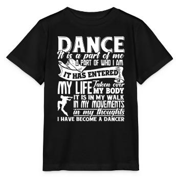 Dancer I Have Become A Dancer - Stanley/Stella MINI CREATOR Kids’ T-Shirt - black - Front - Mikhail (115cm)