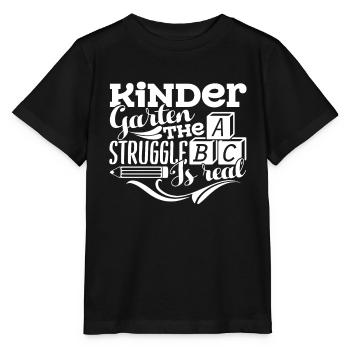 Kindergarten Teacher The Struggle Is Real - Stanley/Stella MINI CREATOR Kids’ T-Shirt - black - Front - Mikhail (115cm)