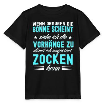 Wenn die Sonne schient, Vorhänge zu beim Zocken! - Stanley/Stella Kinder T-Shirt MINI CREATOR  - Schwarz - Vorne - Mikhail (115cm)