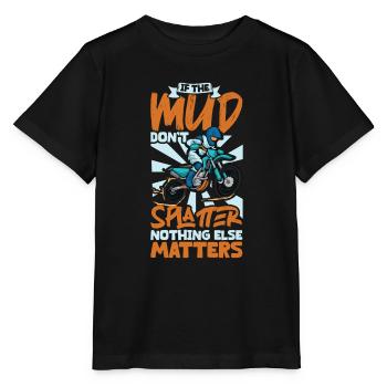 Dirt Bike Dirt Bike Riding Motocross Dirt Biking - Stanley/Stella MINI CREATOR Kids’ T-Shirt - black - Front - Mikhail (115cm)