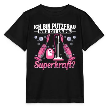 Reinigungskraft Putzfrau Was ist deine Superkraft? - Stanley/Stella Kinder T-Shirt MINI CREATOR  - Schwarz - Vorne - Mikhail (115cm)