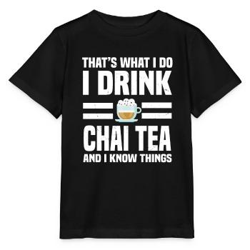 Cool Chai Tea Saying - Stanley/Stella MINI CREATOR Kids’ T-Shirt - black - Front - Mikhail (115cm)