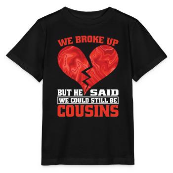 But He Said We Could Still Be Cousins 34 - Stanley/Stella Kinder T-Shirt MINI CREATOR  - Schwarz - Vorne - Mikhail (115cm)