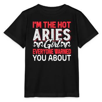 Aries I'm The Hot Aries Girls - Stanley/Stella MINI CREATOR Kids’ T-Shirt - black - Front - Mikhail (115cm)