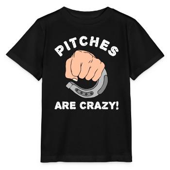 Pitches Are Crazy Horseshoe Pitching - Stanley/Stella MINI CREATOR Kids’ T-Shirt - black - Front - Mikhail (115cm)