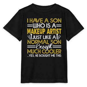 Makeup Artist My Son Is A Makeup Artist - Stanley/Stella MINI CREATOR Kids’ T-Shirt - black - Front - Mikhail (115cm)