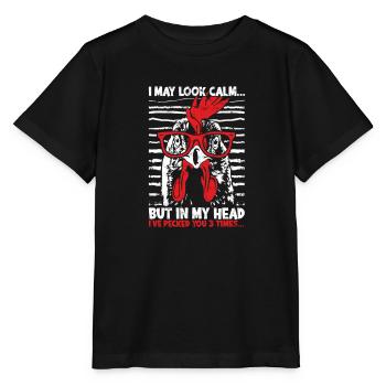 I May Look Calm But In My Head Ive Pecked You 3 - Stanley/Stella MINI CREATOR Kids’ T-Shirt - black - Front - Mikhail (115cm)