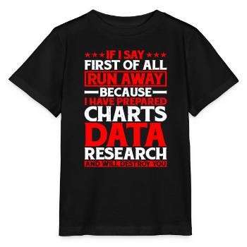 If I Say First Of All, Run Away 5 - Stanley/Stella MINI CREATOR Kids’ T-Shirt - black - Front - Mikhail (115cm)