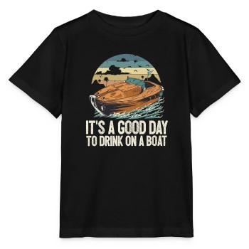It's A Good Day To Drink On A Boat Funny - Stanley/Stella MINI CREATOR Kids’ T-Shirt - black - Front - Mikhail (115cm)