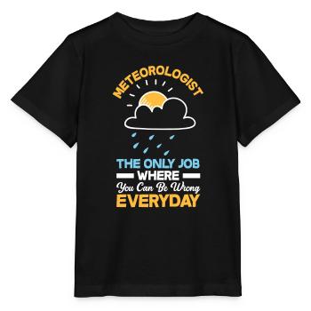 Meteorologist Meteorology Storm Chaser Gift - Stanley/Stella MINI CREATOR Kids’ T-Shirt - black - Front - Mikhail (115cm)