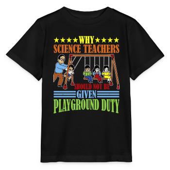 Les enseignants ne devraient pas être affectés à la cour de récréation 15 - T-shirt bio MINI CREATOR Stanley/Stella Enfant - noir - Devant - Mikhail (115cm)