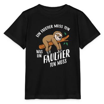 Ein Faultier Muss Tun Was Ein Faultier Tun Muss - Stanley/Stella Kinder T-Shirt MINI CREATOR  - Schwarz - Vorne - Mikhail (115cm)