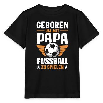 Geboren Vater Sohn Fußball - Stanley/Stella Kinder T-Shirt MINI CREATOR  - Schwarz - Vorne - Mikhail (115cm)