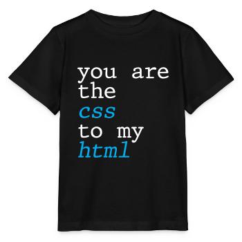 You Are The CSS To My HTML 4 - Stanley/Stella MINI CREATOR Kids’ T-Shirt - black - Front - Mikhail (115cm)