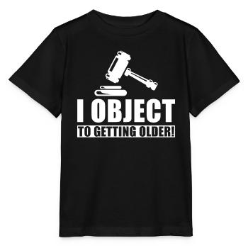 Judge Birthday Present I file an objection - Stanley/Stella MINI CREATOR Kids’ T-Shirt - black - Front - Mikhail (115cm)