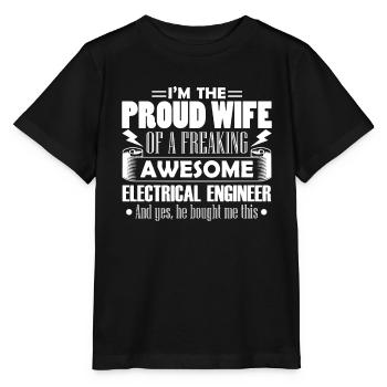 Electrical Engineer Proud Electrical Engineer Wife - Stanley/Stella MINI CREATOR Kids’ T-Shirt - black - Front - Mikhail (115cm)
