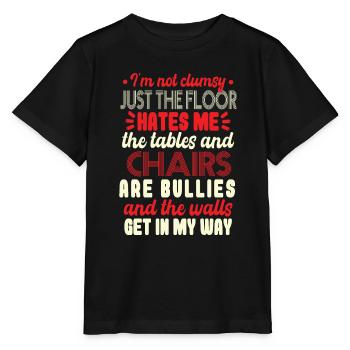 Funny Saying Clumsy Quote - Stanley/Stella MINI CREATOR Kids’ T-Shirt - black - Front - Mikhail (115cm)