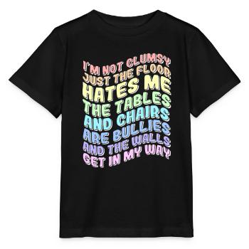I Am Not Clumsy Funny - Stanley/Stella MINI CREATOR Kids’ T-Shirt - black - Front - Mikhail (115cm)