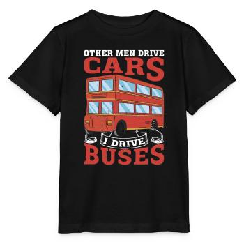 Other Men Drive Cars I Drive Buses 3 - Stanley/Stella MINI CREATOR Kids’ T-Shirt - black - Front - Mikhail (115cm)