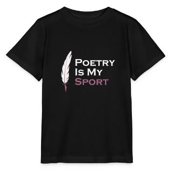 Poesie Ist Mein Sport Romancier Schriftsteller - Stanley/Stella Kinder T-Shirt MINI CREATOR  - Schwarz - Vorne - Mikhail (115cm)