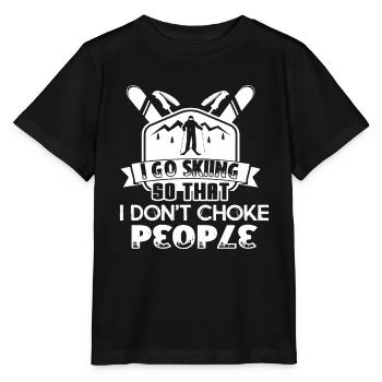 Skiing I Go Skiing So I Don't Choke People - Stanley/Stella MINI CREATOR Kids’ T-Shirt - black - Front - Mikhail (115cm)
