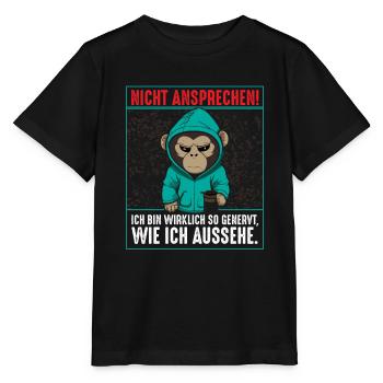 Nicht Ansprechen Ich Bin Wirklich So Genervt - Stanley/Stella Kinder T-Shirt MINI CREATOR  - Schwarz - Vorne - Mikhail (115cm)