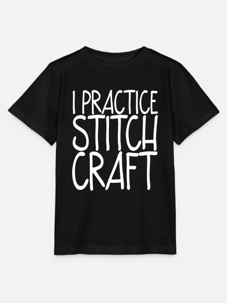 I Practice Stitch Craft - Stanley/Stella Kinder T-Shirt MINI CREATOR  - Schwarz