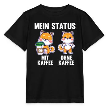 Hund Mein Status Mit Kaffee Ohne Kaffee - Stanley/Stella Kinder T-Shirt MINI CREATOR  - Schwarz - Vorne - Mikhail (115cm)