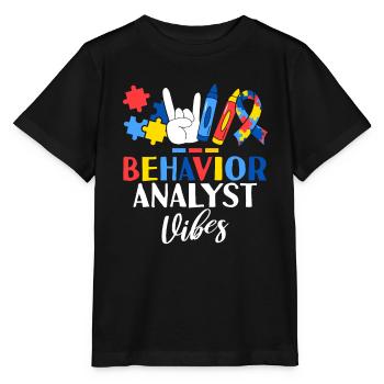 Behavior Analyst Vibes ABA Therapist Behavioral - Stanley/Stella MINI CREATOR Kids’ T-Shirt - black - Front - Mikhail (115cm)