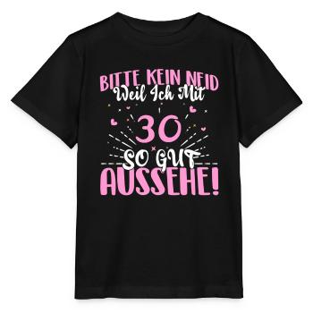 Bitte Kein Neid 30. Geburtstag 30 - Stanley/Stella Kinder T-Shirt MINI CREATOR  - Schwarz - Vorne - Mikhail (115cm)