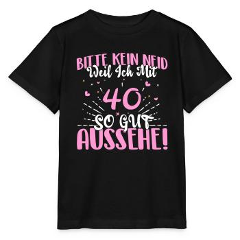 Bitte kein Neid weil mit 40 Jahren gut aussehe - Stanley/Stella Kinder T-Shirt MINI CREATOR  - Schwarz - Vorne - Mikhail (115cm)
