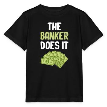 Der Banker Macht Es Lustig Hypothekenkassierer - Stanley/Stella Kinder T-Shirt MINI CREATOR  - Schwarz - Vorne - Mikhail (115cm)
