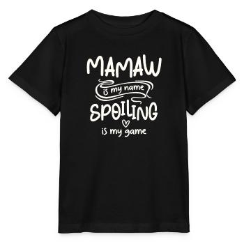 Mamaw ist mein Name Verderben ist mein Spiel Lustige Oma - Stanley/Stella Kinder T-Shirt MINI CREATOR  - Schwarz - Vorne - Mikhail (115cm)