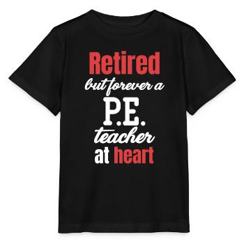 happiness is a retired physical education teacher and - Stanley/Stella MINI CREATOR Kids’ T-Shirt - black - Front - Mikhail (115cm)