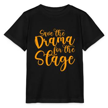 Gardez le drame pour la scène - T-shirt bio MINI CREATOR Stanley/Stella Enfant - noir - Devant - Mikhail (115cm)