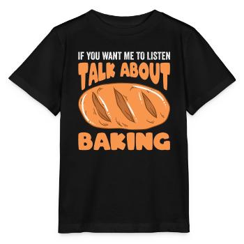 Cuisson du pain Boulangerie Boulangerie Fabrication du pain - T-shirt bio MINI CREATOR Stanley/Stella Enfant - noir - Devant - Mikhail (115cm)