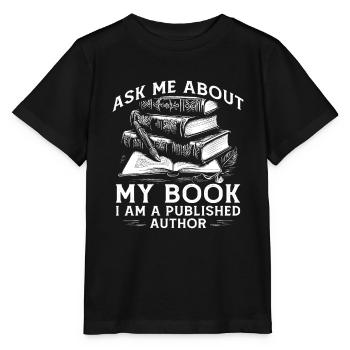 Posez-moi des questions sur mon livre Je suis un auteur publié - T-shirt bio MINI CREATOR Stanley/Stella Enfant - noir - Devant - Mikhail (115cm)