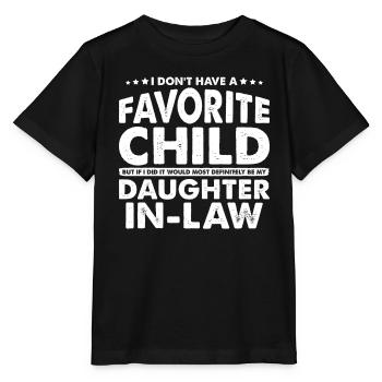 Lieblingskind definitiv meine Schwiegertochter - Stanley/Stella Kinder T-Shirt MINI CREATOR  - Schwarz - Vorne - Mikhail (115cm)