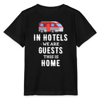 In Hotels Sind Wir Zu Gast, Das Ist Zuhause, - Stanley/Stella Kinder T-Shirt MINI CREATOR  - Schwarz - Vorne - Mikhail (115cm)