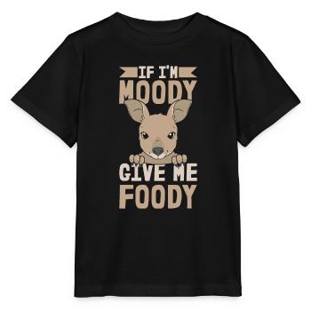 Kangaroo If Im Moody Give Me Foody - Stanley/Stella MINI CREATOR Kids’ T-Shirt - black - Front - Mikhail (115cm)